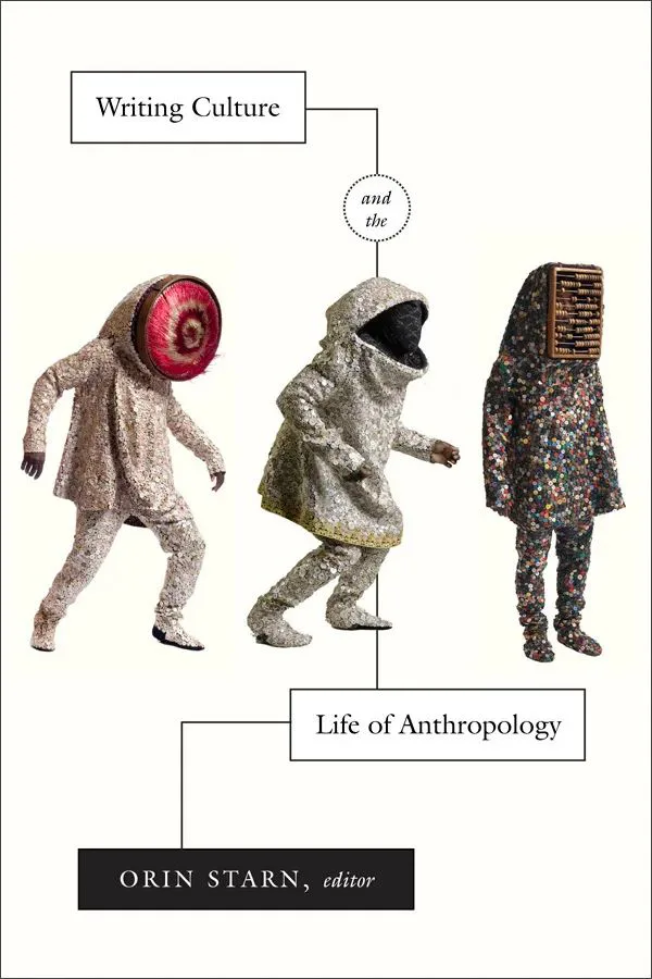 《Writing Culture and the Life of Anthropology》封面，主编Orin Starn；三个身穿闪亮亮片全身装束、头部被面具或异物遮盖的人物摆出行走姿态。