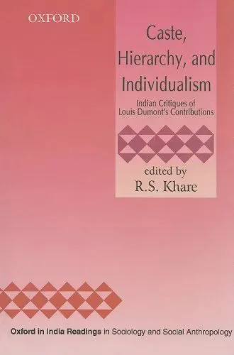 书封：粉色渐变底，上下各一道几何菱形花纹边饰，左上印 Oxford 标志；书名《Caste, Hierarchy, and Individualism: Indian Critiques of Louis Dumont's Contributions》，编者 R.S. Khare。